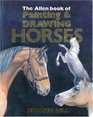 The Allen Book of Painting  Drawing Horses