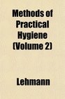 Methods of Practical Hygiene
