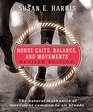 Horse Gaits Balance and Movement Revised Edition
