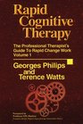 Rapid Cognitive Therapy The Professional Therapist's Guide to Rapid