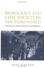Democracy and Civil Society in the Third World Politics and New Political Movements