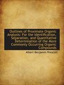 Outlines of Proximate Organic Analysis For the Identification Separation and Quantitative Determi