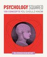Psychology Squared 100 concepts you should know