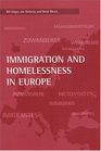 Immigration And Homelessness In Europe