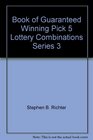 Book of Guaranteed Winning Pick 5 Lottery Combinations Series 3