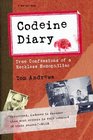 Codeine Diary True Confessions of a Reckless Hemophiliac