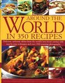 Around the World in 350 Recipes