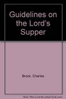 Guidelines on the Lord's Supper