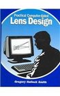 Practical ComputerAided Lens Design