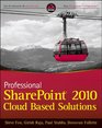 Professional SharePoint 2010 Cloud Based Solutions