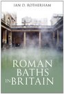 ROMAN BATHS IN BRITAIN