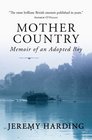 Mother Country Memoir of an Adopted Boy