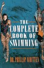 The Complete Book of Swimming