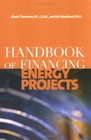 Handbook of Financing Energy Projects