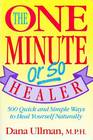 The One Minute Or So Healer