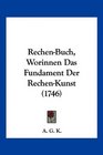 RechenBuch Worinnen Das Fundament Der RechenKunst