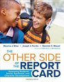 The Other Side of the Report Card Assessing Students' Social Emotional and Character Development