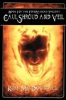 Caul Shroud and Veil  Book 1 of the Fire Raisers Trilogy