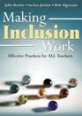 Making Inclusion Work Effective Practices for All Teachers