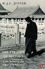 The Tyranny of History  The Roots of China's Crisis