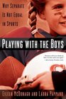 Playing With the Boys Why Separate is Not Equal in Sports