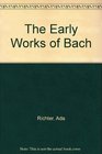 The Early Works of Bach