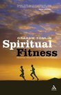 Spiritual Fitness Christian Character in a Consumer Society