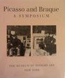 Picasso and Braque A Symposium