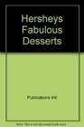 Hersheys Fabulous Desserts