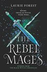 The Rebel Mages An Anthology