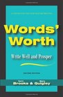 Words' Worth Write Well and Prosper