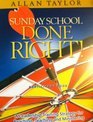 Sunday School Done Right Participant Book