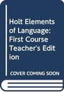 Holt Elements of Language First Course