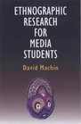 Ethnographic Research for Media Studies