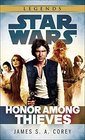 Honor Among Thieves: Star Wars (Empire and Rebellion) (Star Wars - Legends)
