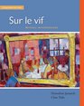 Bundle Sur le vif 5th  Workbook with Student Activities Manual  Premium Web Site 3Semester Printed Access Card