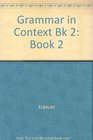 Grammar in Context Book 2