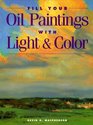 Fill Your Oil Paintings With Light  Color