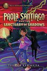 Paola Santiago and the Sanctuary of Shadows (A Paola Santiago Novel)