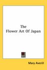 The Flower Art of Japan