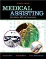 Medical Assisting Administrative and Clinical Competencies Text and Workbook Pkg