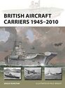 British Aircraft Carriers 19452010