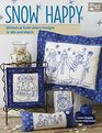 Snow Happy Whimsical Embroidery Designs to Mix and Match