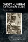 Ghost Hunting A Practical Guide