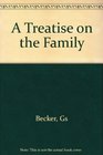 A Treatise on the Family First Edition