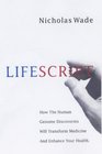 Life Script How the Human Genome Discoveries Will Transform Medicine