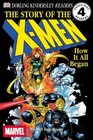 DK Readers Creating the XMen How It All Began