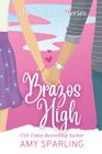 Brazos High The Complete Series