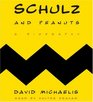 Schulz and Peanuts: A Biography (Audio CD) (Abridged)