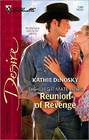 Reunion of Revenge (The Illegitimate Heirs, Bk 2) (Silhouette Desire, No 1707)